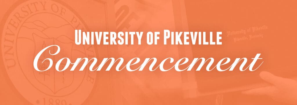 graphic for university of pikeville commencement