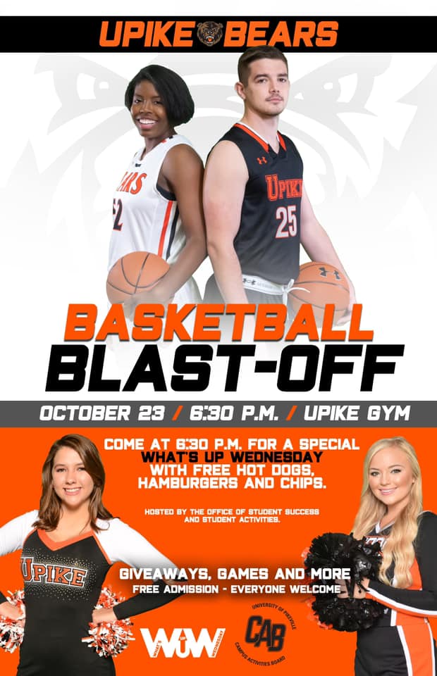 UPIKE Bears Basketball Blast-Off
October 23 at 6:30 p.m. in the UPIKE Gym
Come at 6:30 p.m. for a special What's Up Wednesday with free hot dogs, hamburgers and chips.
Hosted by the Office of Student Success and Student Activites.
Giveaways, games and more.
Free admission. Everyone welcome.