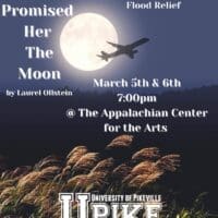 A promotional poster for the University of Pikeville Theatre production of They Promised Her The Moon by Laurel Ollstein. The background features a scenic night sky with a full moon and the silhouette of an airplane flying across it. Below, there are tall grasses in the foreground, illuminated by moonlight. The text on the poster includes: 'They Promised Her The Moon' by Laurel Ollstein. 'Free Entry' (underlined) with a note that donations are requested for flood relief. Show dates: 'March 5th & 6th, 7:00pm.' Venue: 'The Appalachian Center for the Arts.' At the bottom, the University of Pikeville Theatre logo is prominently displayed. The font is elegant and clear, with a mix of bold and serif styles to highlight key details.