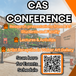 Flyer for the College of Arts and Sciences Conference. Big bold title to the left stating CAS Conference with a background of UPIKE's campus aisle. The right states March 25th at 11am in Allara Library on a black background with orange impact dots. Research presentations from Students and Faculty, Lectures & Activites and Artist Reception in the Weber Art Gallery.
